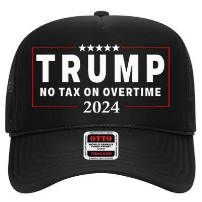 No Tax On Over Time Trump 2024 Voting For 47th President High Crown Mesh Back Trucker Hat