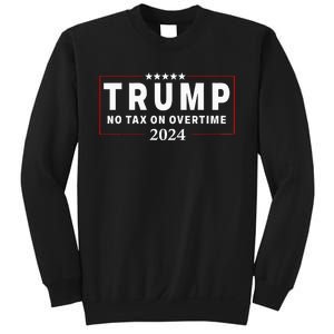 No Tax On Over Time Trump 2024 Voting For 47th President Sweatshirt