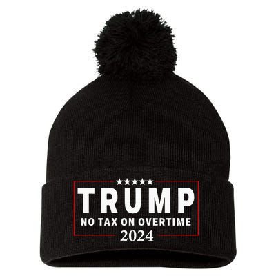 No Tax On Over Time Trump 2024 Voting For 47th President Pom Pom 12in Knit Beanie