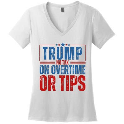 No Tax On Overtime Or Tips Women's V-Neck T-Shirt