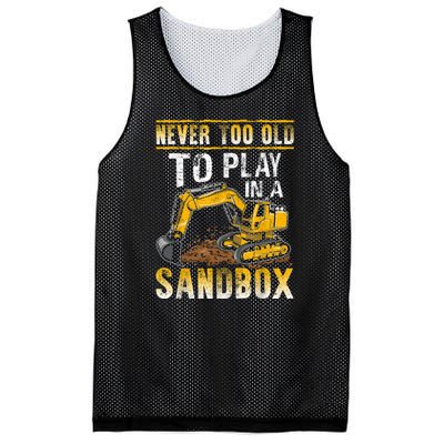 Never Too Old To Play Heavy Equipment Excavator Operator Mesh Reversible Basketball Jersey Tank