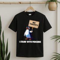 No Tariffs Penguin Protest Heard Island I Stand With Penguin T-Shirt