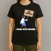 No Tariffs Penguin Protest Heard Island I Stand With Penguin T-Shirt