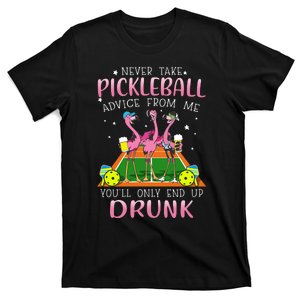 NEVER TAKE PICKLEBALL ADVICE FROM ME LQT T-Shirt