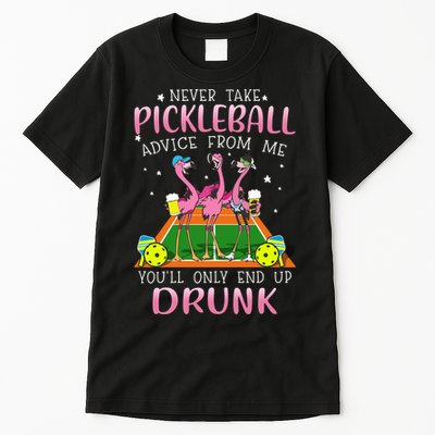 NEVER TAKE PICKLEBALL ADVICE FROM ME LQT Tall T-Shirt