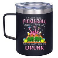 NEVER TAKE PICKLEBALL ADVICE FROM ME LQT 12oz Stainless Steel Coffee Mug