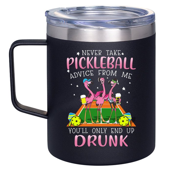 NEVER TAKE PICKLEBALL ADVICE FROM ME LQT 12oz Stainless Steel Coffee Mug
