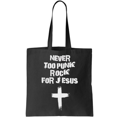 Never Too Punk Rock For Jesus Religious Christian Bands Bag