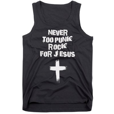 Never Too Punk Rock For Jesus Religious Christian Bands Tank Top