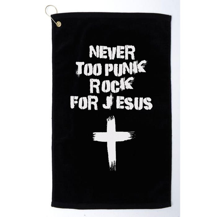 Never Too Punk Rock For Jesus Religious Christian Bands Golf Towel