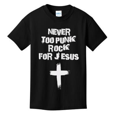 Never Too Punk Rock For Jesus Religious Christian Bands Kids T-Shirt