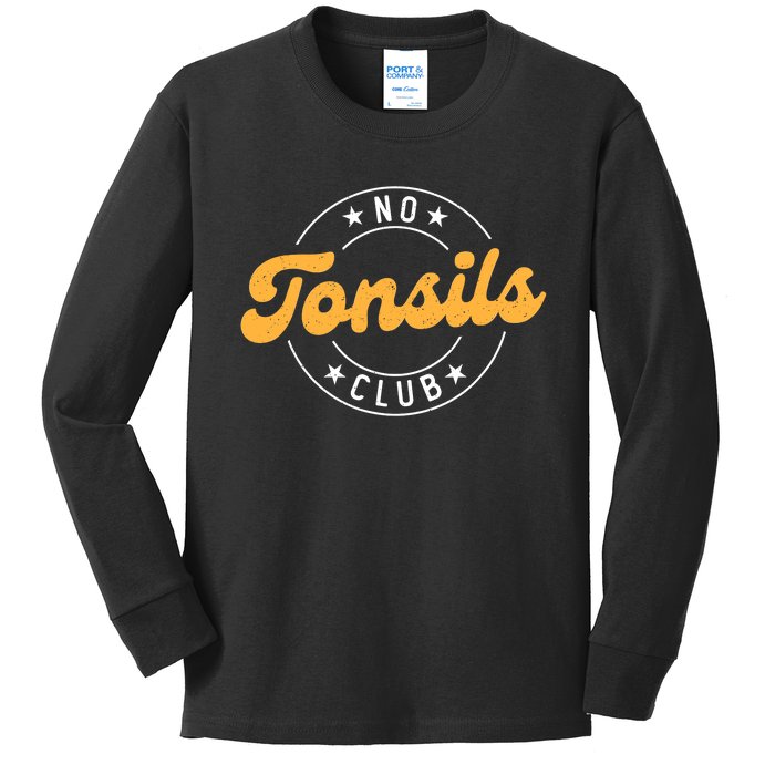 No Tonsils Party Tonisllectomy Recovery Get Well Tonsils Kids Long Sleeve Shirt