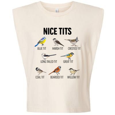 Nice Tits Pun Joke Funny Bird Lover Enthusiast Birdwatcher Garment-Dyed Women's Muscle Tee