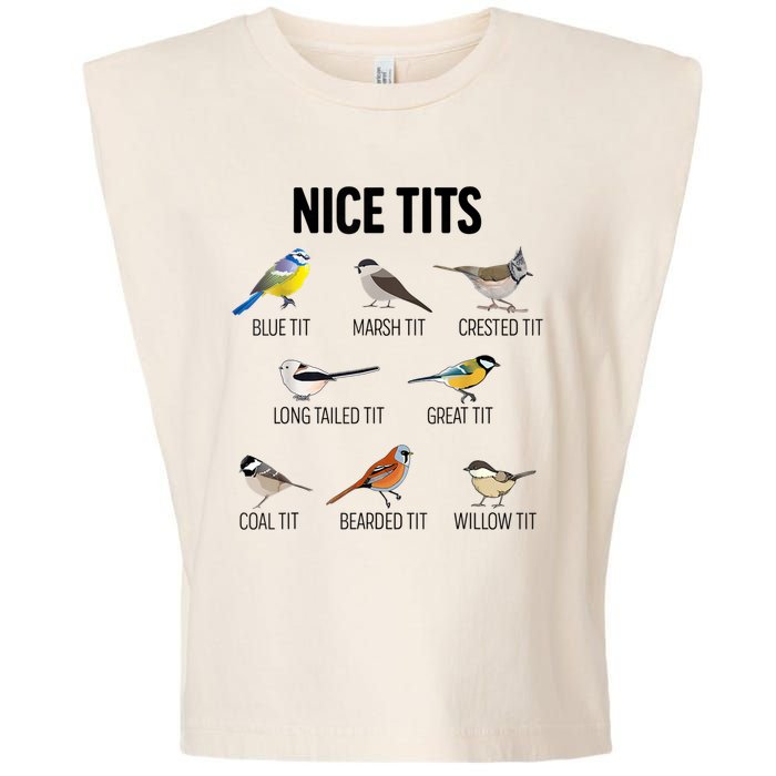 Nice Tits Pun Joke Funny Bird Lover Enthusiast Birdwatcher Garment-Dyed Women's Muscle Tee