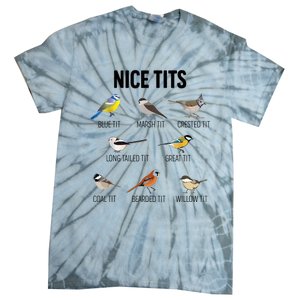 Nice Tits Pun Joke Funny Bird Lover Enthusiast Birdwatcher Tie-Dye T-Shirt