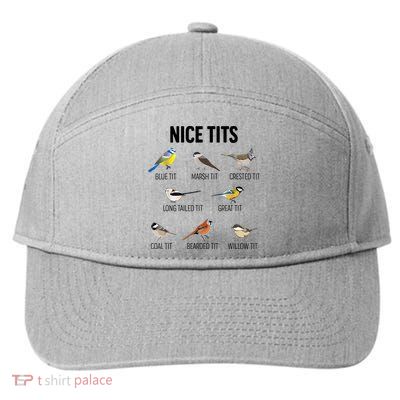 Nice Tits Pun Joke Funny Bird Lover Enthusiast Birdwatcher 7-Panel Snapback Hat