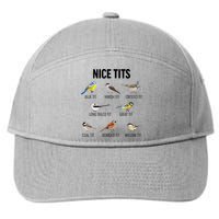 Nice Tits Pun Joke Funny Bird Lover Enthusiast Birdwatcher 7-Panel Snapback Hat
