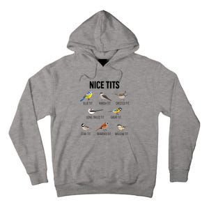 Nice Tits Pun Joke Funny Bird Lover Enthusiast Birdwatcher Tall Hoodie