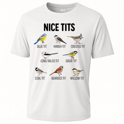 Nice Tits Pun Joke Funny Bird Lover Enthusiast Birdwatcher Cooling Performance Crew T-Shirt