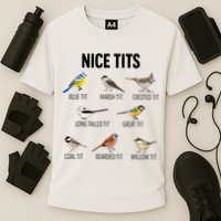 Nice Tits Pun Joke Funny Bird Lover Enthusiast Birdwatcher Performance Shirt