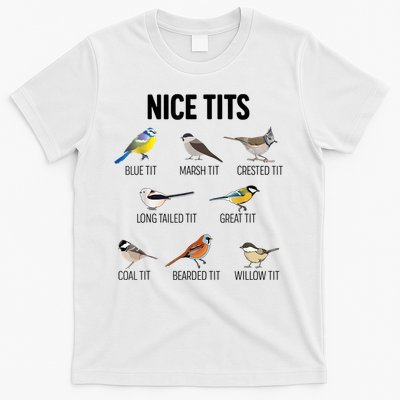 Nice Tits Pun Joke Funny Bird Lover Enthusiast Birdwatcher T-Shirt