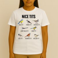 Nice Tits Pun Joke Funny Bird Lover Enthusiast Birdwatcher T-Shirt