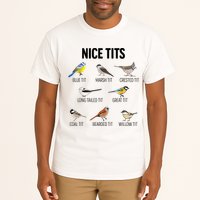 Nice Tits Pun Joke Funny Bird Lover Enthusiast Birdwatcher Tall T-Shirt