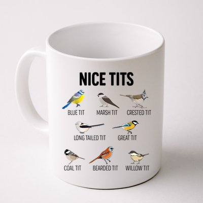 Nice Tits Pun Joke Funny Bird Lover Enthusiast Birdwatcher Mug