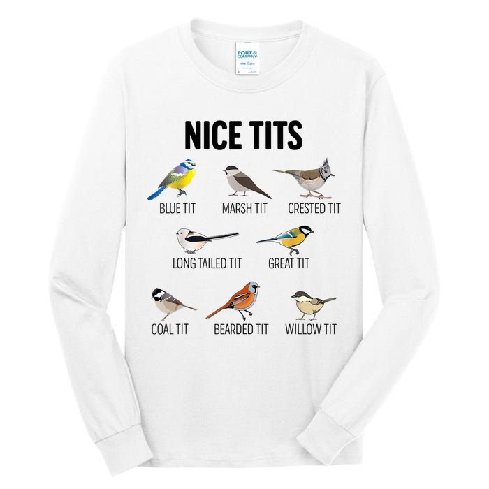 Nice Tits Pun Joke Funny Bird Lover Enthusiast Birdwatcher Tall Long Sleeve T-Shirt