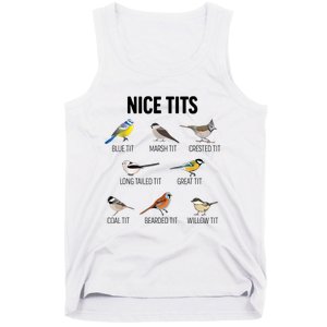 Nice Tits Pun Joke Funny Bird Lover Enthusiast Birdwatcher Tank Top