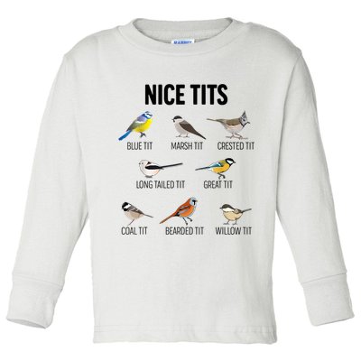 Nice Tits Pun Joke Funny Bird Lover Enthusiast Birdwatcher Toddler Long Sleeve Shirt
