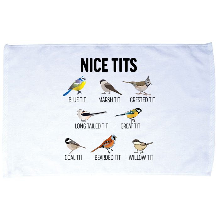Nice Tits Pun Joke Funny Bird Lover Enthusiast Birdwatcher Microfiber Hand Towel