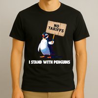 No Tariffs Penguin Protest Heard Island I Stand With Penguin  T-Shirt