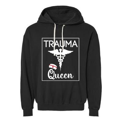 Nurse Trauma Queen Gift Garment-Dyed Fleece Hoodie