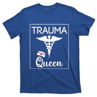 Nurse Trauma Queen Gift T-Shirt