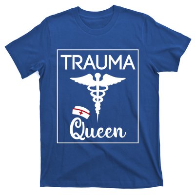 Nurse Trauma Queen Gift T-Shirt