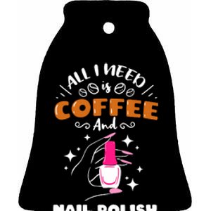 Nail Tech Quote Work Uniform Coffee Nail Polish Ceramic Bell Ornament