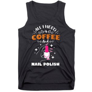 Nail Tech Quote Work Uniform Coffee Nail Polish Tank Top