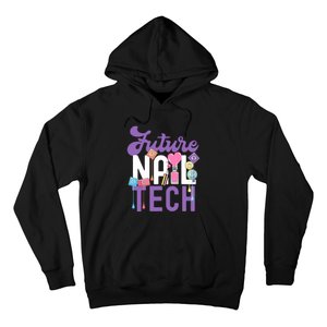 Nail Tech Quote Work Uniform Nail Polish Future Hoodie