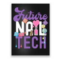 Nail Tech Quote Work Uniform Nail Polish Future Poster