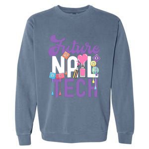 Nail Tech Quote Work Uniform Nail Polish Future Garment-Dyed Sweatshirt