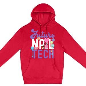 Nail Tech Quote Work Uniform Nail Polish Future Premium Pullover Hoodie