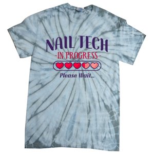 Nail Tech Quote Work Uniform Nail Polish Future Tie-Dye T-Shirt