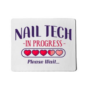 Nail Tech Quote Work Uniform Nail Polish Future Mousepad