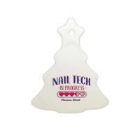 Nail Tech Quote Work Uniform Nail Polish Future Ceramic Tree Ornament