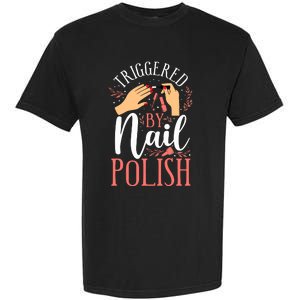 Nail Tech Quote Work Uniform Nail Polish Garment-Dyed Heavyweight T-Shirt