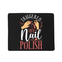 Nail Tech Quote Work Uniform Nail Polish Mousepad