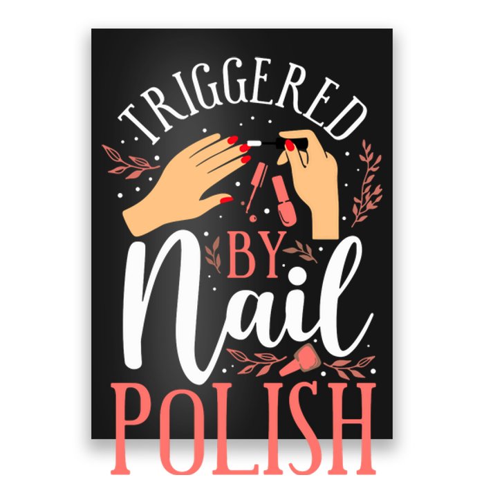 Nail Tech Quote Work Uniform Nail Polish Poster