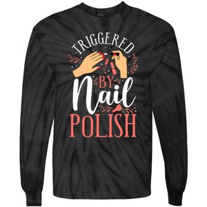 Nail Tech Quote Work Uniform Nail Polish Tie-Dye Long Sleeve Shirt