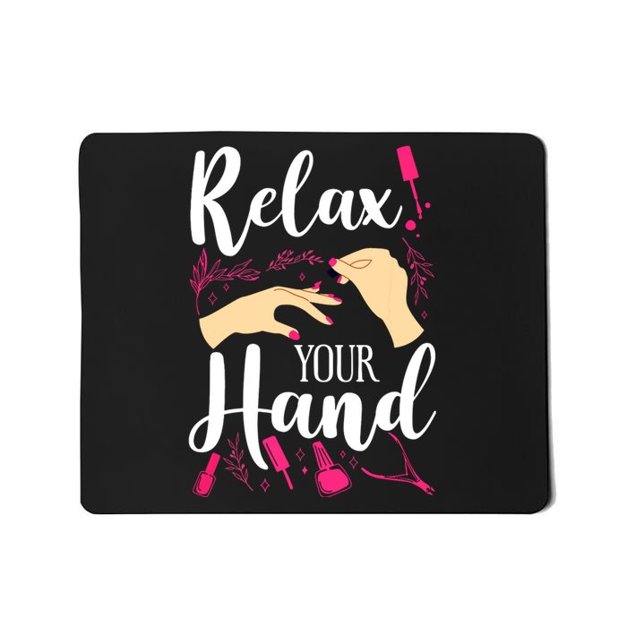 Nail Tech Quote Work Uniform Nail Polish Mousepad